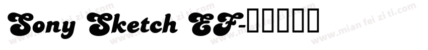 Sony Sketch EF字体转换